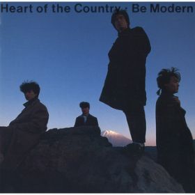 Ao - Heart of the country / BE MODERN