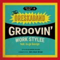 IXJoh̋/VO - Groovinf Work Stylee (feat. Ja-ge George)