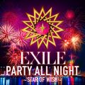 PARTY ALL NIGHT `STAR OF WISH`