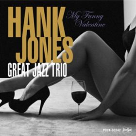 My One And Only Love / Hank Jones Great Jazz Trio