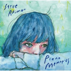 Ao - PIANO MEMORIES / Steve Raiman