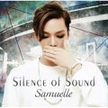Silence of Sound [ÂȂ鉹[