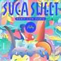 FAKY̋/VO - SUGA SWEET (REMO-CON Remix)