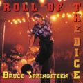 Ao - Roll of the Dice / Bruce Springsteen