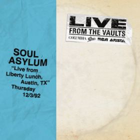 Ao - Live from Liberty Lunch, Austin, TX, December 3, 1992 / Soul Asylum