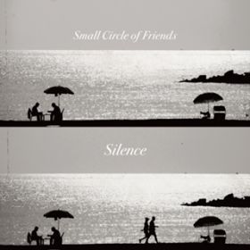 Ao - Silence / Small Circle of Friends