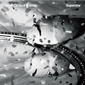 Ao - Superstar / Small Circle of Friends
