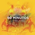 Prince Royce̋/VO - 90 Minutos (Futbol Mode) feat. ChocQuibTown