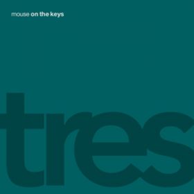 Ao - tres / mouse on the keys