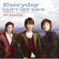 Ao - Everyday^CAN'T GET BACK(ʏ) / w-indsD