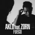 AKLŐ/VO - Fuego feat.ZORN