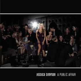 A Public Affair (Alex Gregg Remix Instrumental) / JESSICA SIMPSON