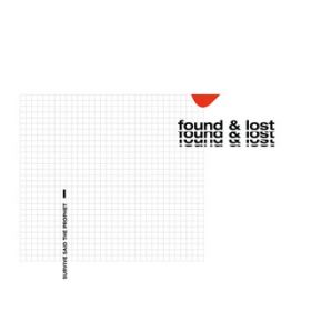found & lost -Instrumental- / Survive Said The Prophet