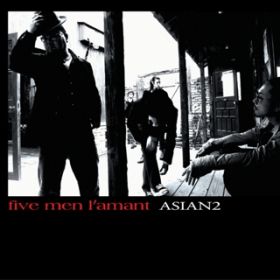 Ao - five men l'amant / ASIAN2