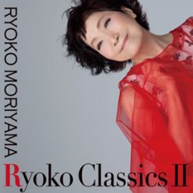 Ao - Ryoko Classics II / XRǎq
