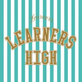 Ao - LEARNERS HIGH / [i[Y