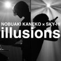 qmuAL̋/VO - illusions (feat. SKY-HI)