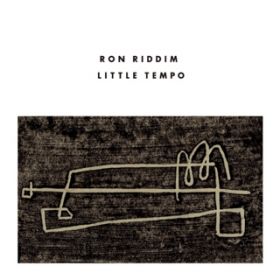 RON RIDDIM / LITTLE TEMPO
