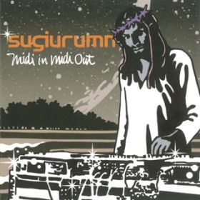 The Right Place In The Right Time (Sugiurumn 2010 Mix) / SUGIURUMN