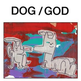 Ao - DOG / GOD