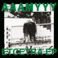 Ao - ETCETRA EP / AAAMYYY