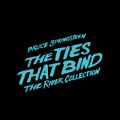 Ao - The Ties That Bind: The River Collection / Bruce Springsteen