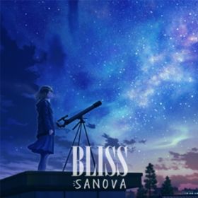 Ao - BLISS / SANOVA