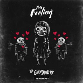 This Feeling (Tim Gunter Remix) featD Kelsea Ballerini / The Chainsmokers