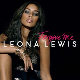Ao - Forgive Me / Leona Lewis