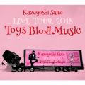 Ao - Kazuyoshi Saito LIVE TOUR 2018 Toys Blood Music Live at RRj[z[ 2018D06D02 / ē a`