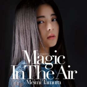 @ `Magic In The Air` (Instrumental) / c 
