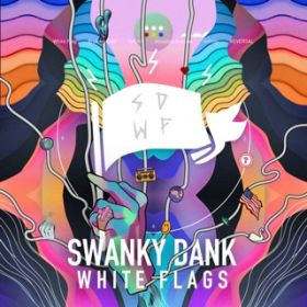 Ao - WHITE FLAGS / SWANKY DANK