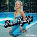 Zara Larsson̋/VO - Ruin My Life (Sleigh Remix)