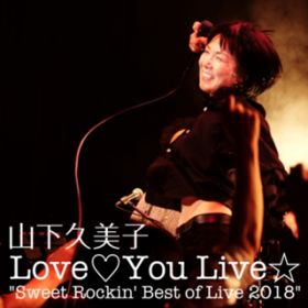 Ao - RvqLove You Live Sweet Rockin' Best of Live 2018 / Rvq