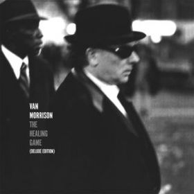 The Healing Game (Live at Montreux) / Van Morrison
