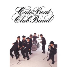C^r[(3) ItBX̐am / Cute Beat Club Band