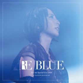 ̉ -RE BLUE LIVE verD- / GC