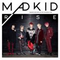 RISE / MADKID