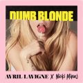 Avril Lavigne̋/VO - Dumb Blonde feat. Nicki Minaj