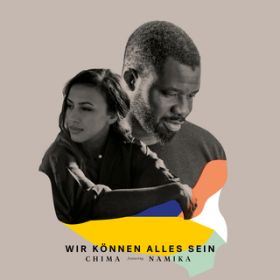 Wir konnen alles sein ("Rate Your Date" Soundtrack) feat. Namika / Chima