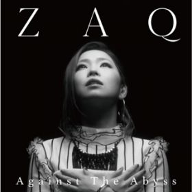 Against The Abyss / ZAQ
