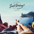 HONEY meets ISLAND CAFE -SURF DRIVING 2- Collaboration with JACK  MARIE Mixed by DJ HASEBE