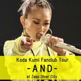 GOT ME GOINGf(Koda Kumi Fanclub Tour - AND -) / cҖ