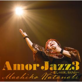 Ao - Amor Jazz3 `BIG BAND` / n ^mq
