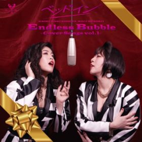 Ao - Endless Bubble`Cover Songs volD1` / xbhEC