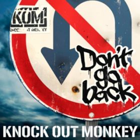 Ao - Don't go back / KNOCK OUT MONKEY