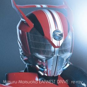 Ao - re-ray / Mitsuru Matsuoka EARNEST DRIVE