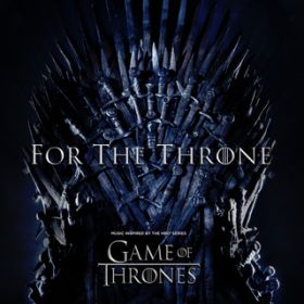 Ao - For The Throne (Music Inspired by the HBO Series Game of Thrones) / Various Artists