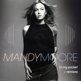 In My Pocket (Thunderpuss Club Mix - Vox Up) / Mandy Moore
