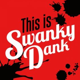 Ao - This is Swanky Dank / SWANKY DANK